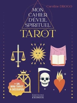 Mon cahier d'éveil spirituel : tarot