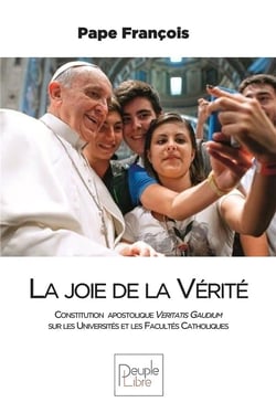 La joie de la vérité - constitution apostolique veritatis gaudium sur les universités et les facultés