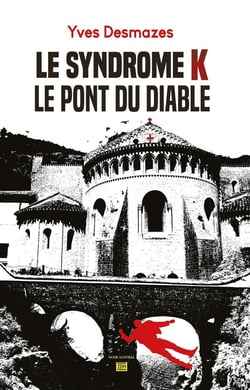 Le syndrome K : le pont du diable