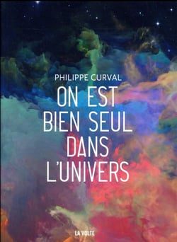 On est bien seul dans l'univers
