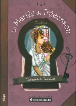 La mariée de Trécesson , une légende de Campeneac