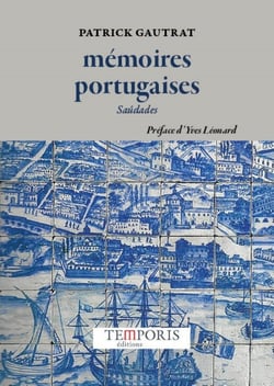 Mémoires portugaises : saúdades