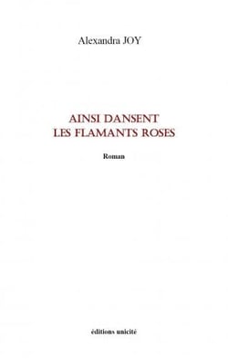 Ainsi dansent les flamands roses