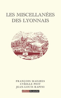 Les miscellanées des Lyonnais