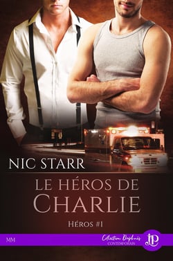 Héros Tome 1 - le héros de Charlie