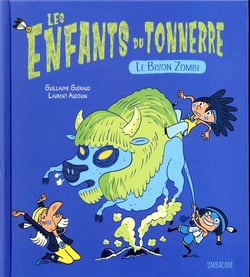 Les enfants du tonnerre : le bison zombi