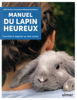Manuel du lapin heureux