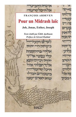 Pour un midrash laïc - Job, Jonas, Esther, Joseph