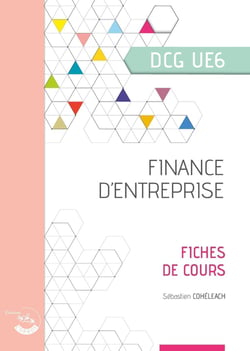 UE 6 : Finance d'entreprise - DCG - Fiches de cours (édition 2025)