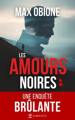 Les Amours Noires
