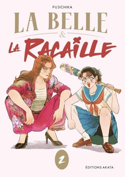 La belle et la racaille Tome 2