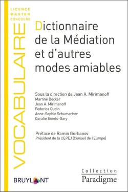 Dictionnaire de la médiation et d'autres modes amiables