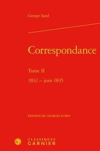 Correspondance t.2 - 1832 - juin 1835