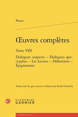 Oeuvres complètes Tome 8 : Dialogues suspects - Dialogues apocryphes - Les Lettres - Définitions - Épigrammes