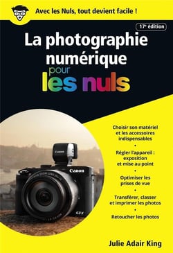 La photographie numérique pour les nuls (17e édition)