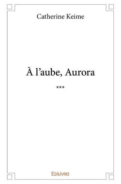 A l'aube, aurora