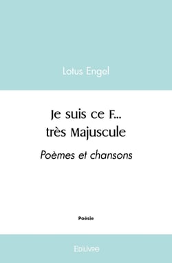 Je suis ce F... très Majuscule