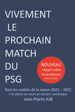 Psg saison 2021 - 2022 - t01 - vivement le prochain match du psg - saison 2021-2022