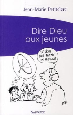 Dire Dieu aux jeunes