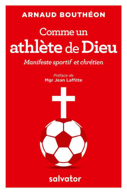 Comme un athlète de Dieu - manifeste sportif et chrétien