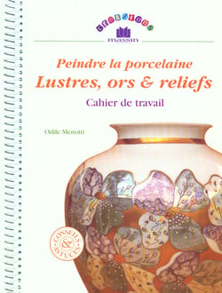 Peindre la porcelaine - lustre ors et relief