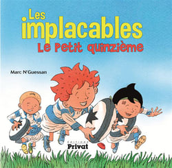 Implacables t.1 - le petit quinzième