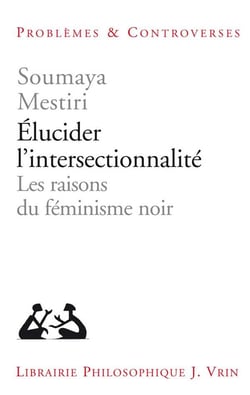 Élucider l'intersectionnalité - les raisons du féminisme noir