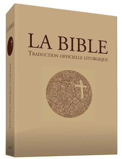 La Bible : Traduction liturgique