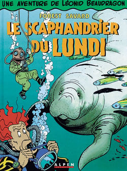 Leonid Beaudragon t.3 - le scaphandrier du lundi