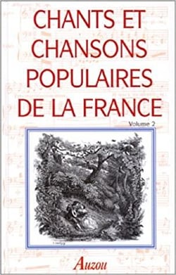 Chants et chansons populaires de la France t.2