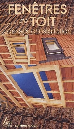 Fenetres de toit - conseils d'utilisation