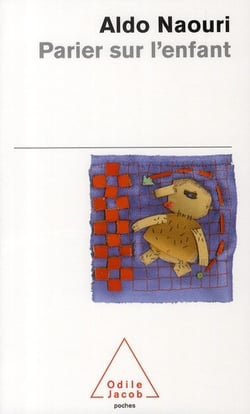 Parier sur l'enfant