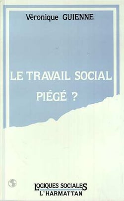 Le travail social piège ?
