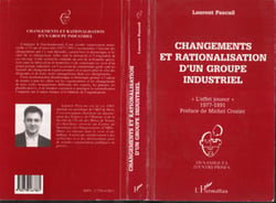 Changements et rationalisation d'un groupe industriel - «l'effet joueur», 1977-1991