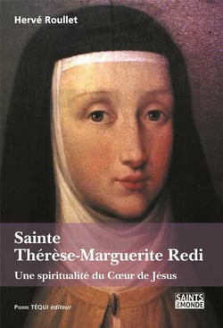 Sainte Thérèse-Marguerite Redi - une spiritualité du coeur de Jésus