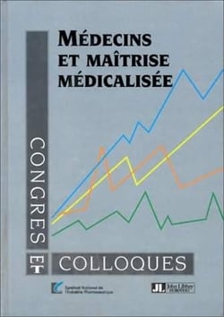 Medecins Et Maitrise Medicalisee