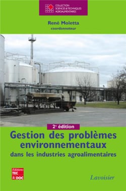 Gestion des problèmes environnementaux dans les industries agroalimentaires (2e édition)