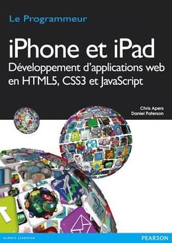 Iphone et ipad - développement d'applications web en html5, css3 et javascript
