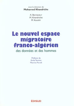 Le nouvel espace migratoire franco-algerien des donnees et des hommes
