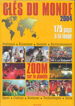Les cles du monde 2004 - 175 pays a la loupe