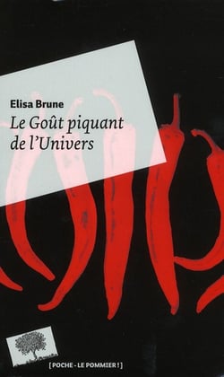 Le goût piquant de l'univers