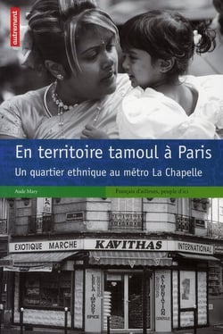 En territoire tamoul à Paris - un quartier ethnique au métro La Chapelle