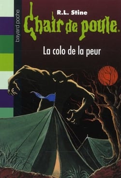 Chair de poule Tome 10 : la colo de la peur