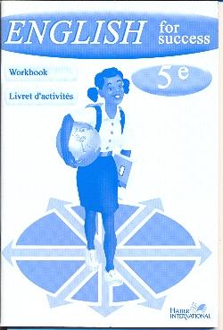 English for success - 5e - cahier d'activités