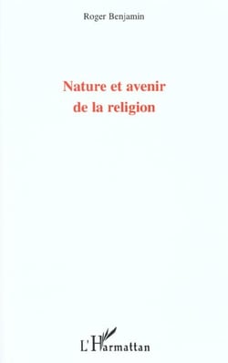 NATURE ET AVENIR DE LA RELIGION