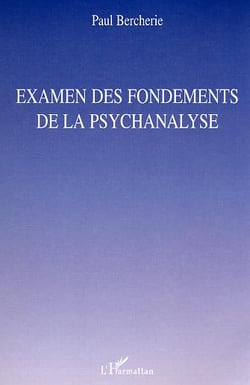 Examen des fondements de la psychanalyse
