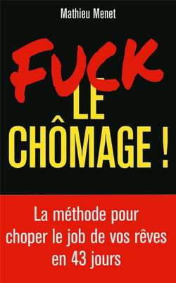Fuck le chômage !