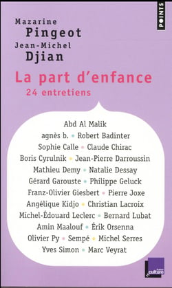 La part d'enfance - 24 entretiens