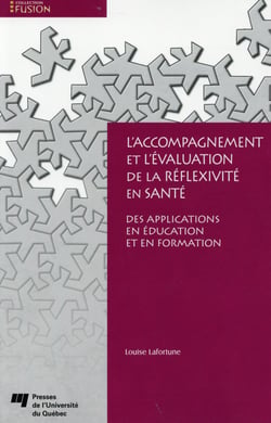 L'accompagnement et l'évaluation de la réflexivité en santé - des applications en éducation et en formation