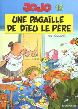 Jojo Tome 13 - une pagaille de dieu le pere